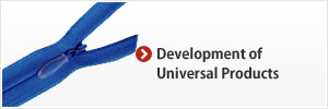 Development of  Universal Products